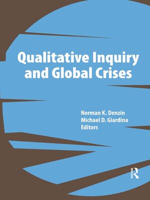 cover image of Qualitative Inquiry and Global Crises